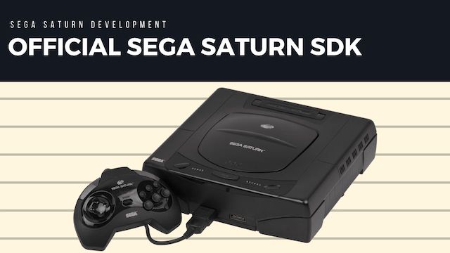 Official Sega Saturn Software Development Kit (SDK)